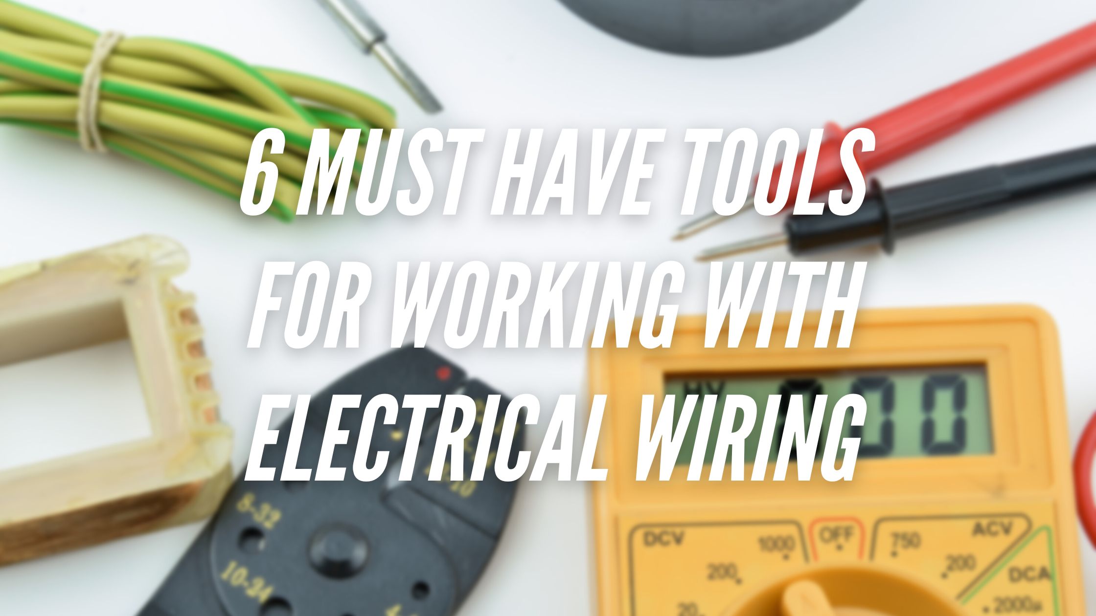 Electrical deals wiring tools